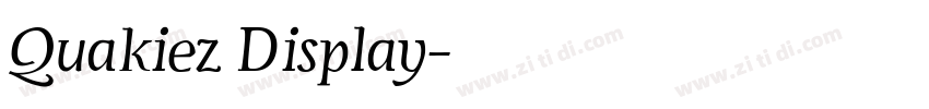 Quakiez Display字体转换